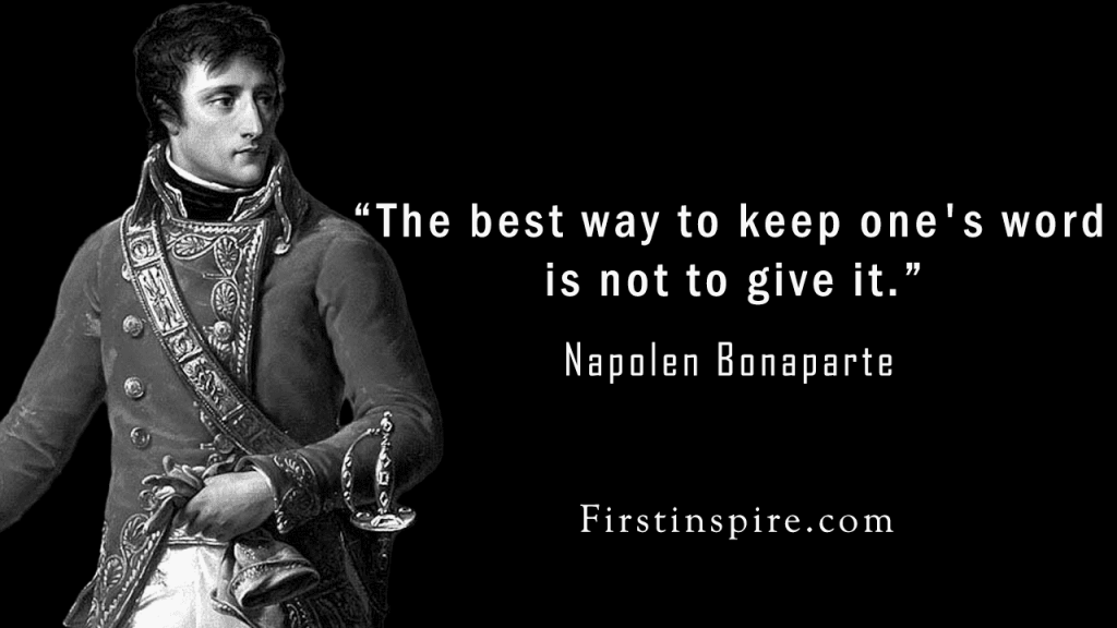 napoleon bonaparte quotes 4