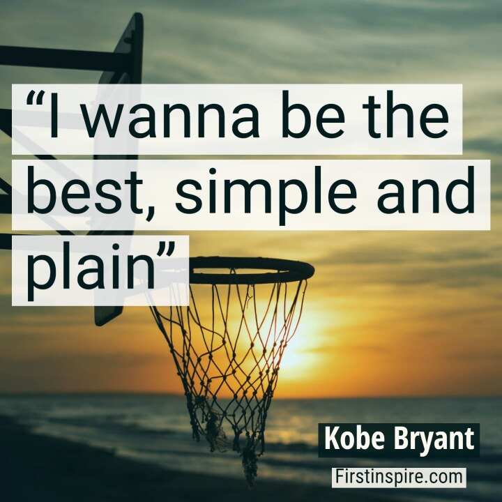 I wanna be the best simple and plain kobe bryant quotes