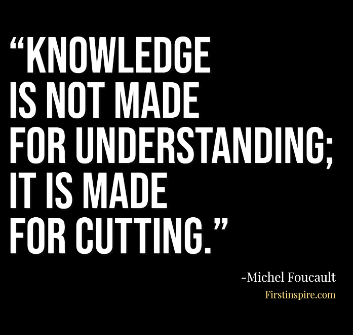 michel foucault on power and knowledge