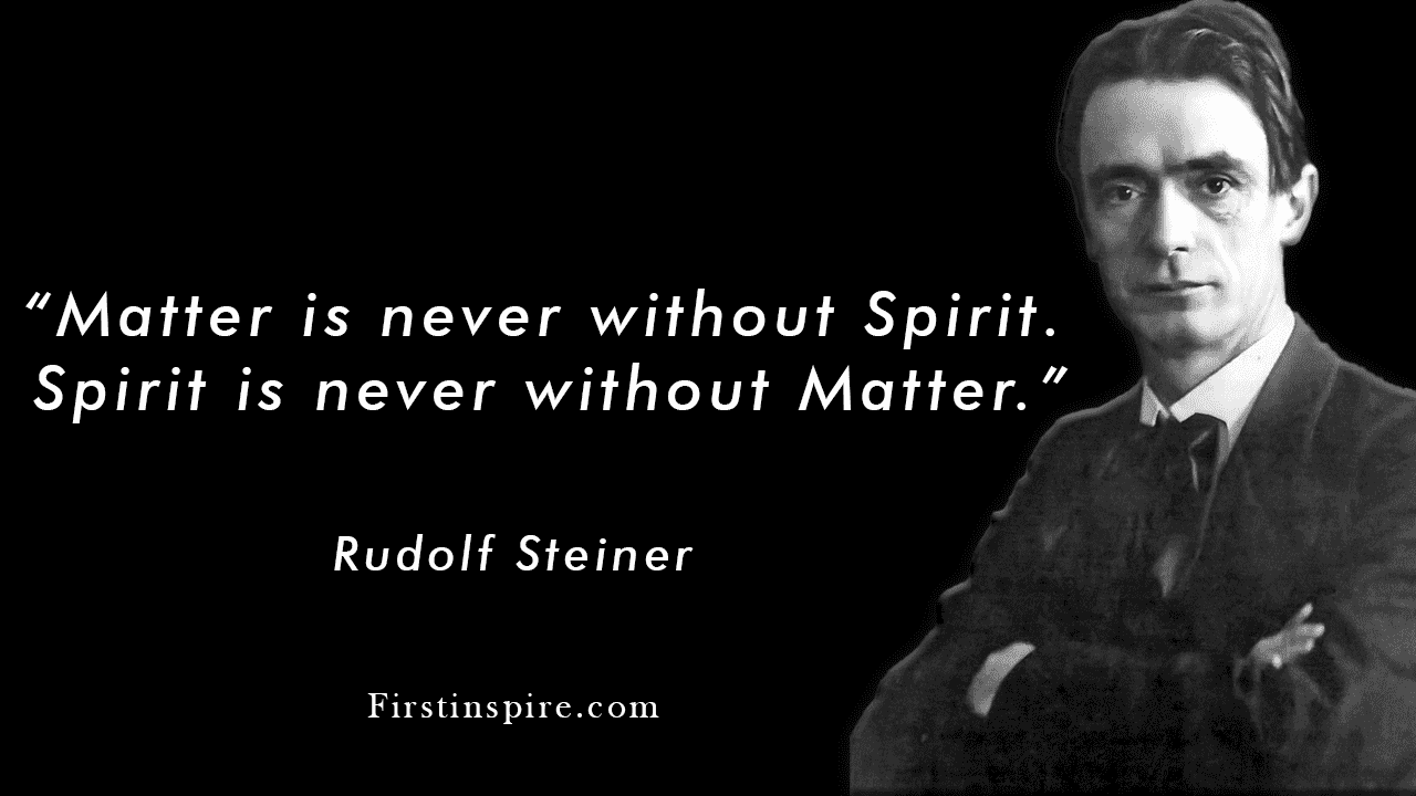 36 Most Famous Rudolf Steiner Quotes